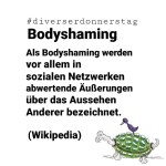 Bodyshaming #diverserdonnerstag