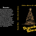 Buchvorstellung: Dezember Blues (Edition Autoren für&nbsp;Autoren)