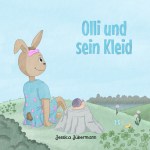 Bitte vorbestellen! Bilderbuch Olli und sein Kleid (Jessica&nbsp;Jübermann)
