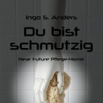 ebook: Du bist schmutzig: Das&nbsp;Setting